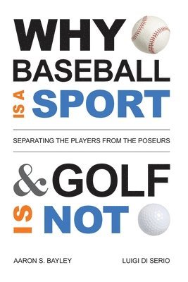 Why Baseball Is a Sport and Golf Is Not 1