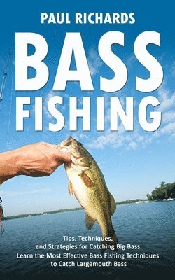 Paul Richards - Bass Fishing, Häftad