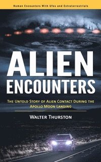 bokomslag Alien Encounters