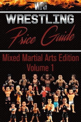 bokomslag Wrestling Price Guide Mixed Martial Arts Edition Volume 1