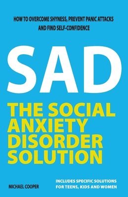 bokomslag The Social Anxiety Disorder Solution