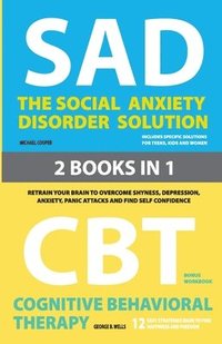 bokomslag The Social Anxiety Disorder Solution and Cognitive Behavioral Therapy