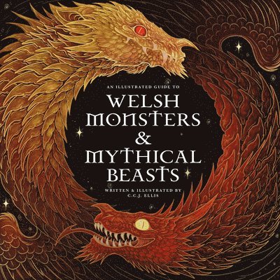 Welsh Monsters & Mythical Beasts 1