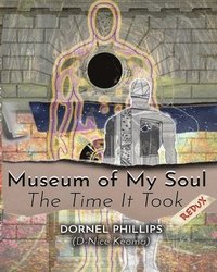 bokomslag Museum of My Soul Redux