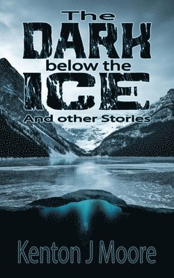 Dark Below the Ice