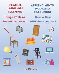bokomslag Parallel Language Learning, English Italian Vol.3 / Apprendimento Parallelo delle Lingue, Inglese Italiano Vol. 3