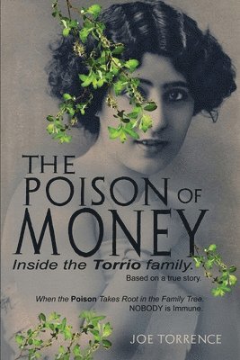 Joe Torrence - Poison Of Money, Häftad