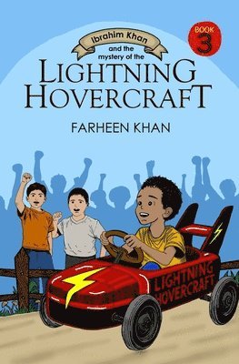 Ibrahim Khan and the Mystery of the Lightning Hovercraft 1