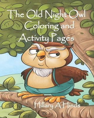 Old Night Owl Coloring and Activity Pages 1