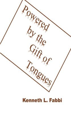 Powered by the Gift of Tongues 1