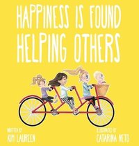 bokomslag Happiness Is Found Helping Others