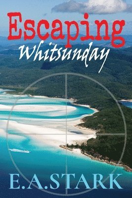 bokomslag Escaping Whitsunday