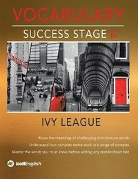 bokomslag Ivy League Vocabulary Success Stage II