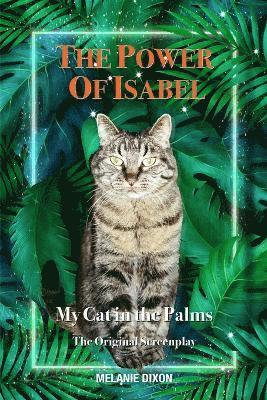 bokomslag Power of Isabel - My Cat in the Palms