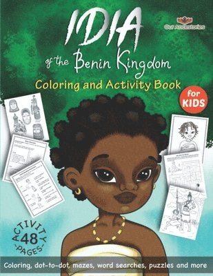 Idia of the Benin Kingdom Colorint and Activity Book 1