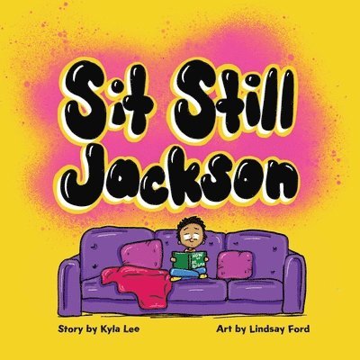 Sit Still Jackson 1