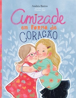 bokomslag Amizade em Forma de Coração
