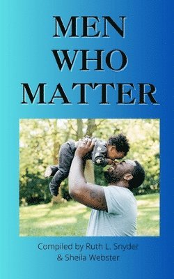 Men Who Matter 1