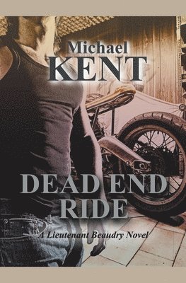 Michael Kent - Dead End Ride, Häftad