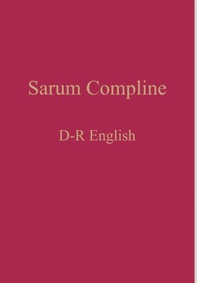 Sarum Compline 1