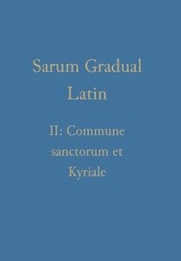 bokomslag Sarum Gradual Latin II