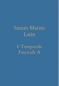 bokomslag Sarum Matins Latin I