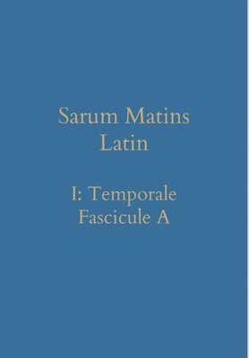 bokomslag Sarum Matins Latin I