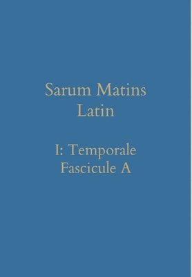 bokomslag Sarum Matins Latin I