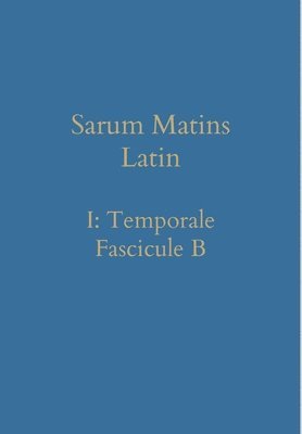 bokomslag Sarum Matins Latin I