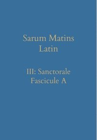 bokomslag Sarum Matins Latin III