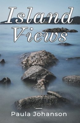Paula Johanson - Island Views, Häftad