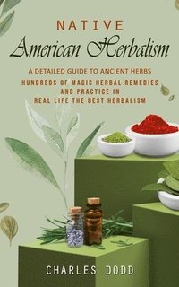bokomslag Native American Herbalism
