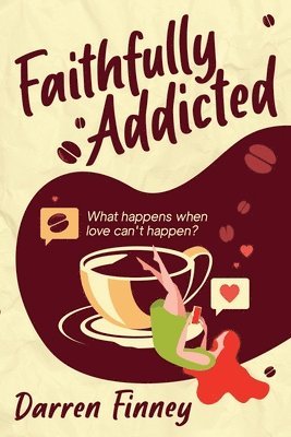 Faithfully Addicted 1