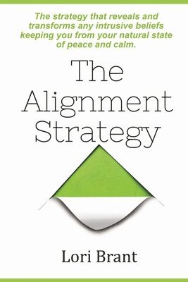 Lori P Brant, Lori P. Brant, P Brant, Lori - Alignment Strategy, Häftad