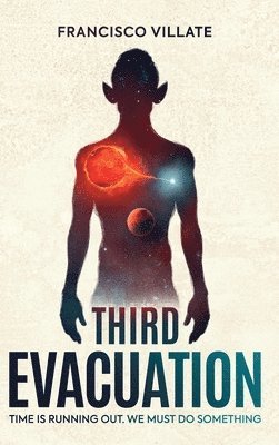 Francisco Villate - Third Evacuation, Inbunden
