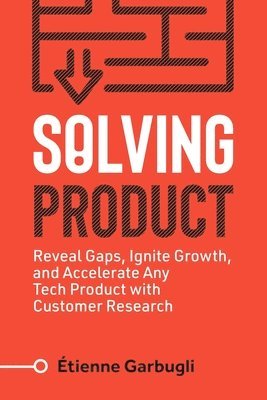 Étienne Garbugli - Solving Product, Häftad