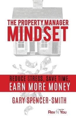 Gary Spencer-Smith - Property Manager Mindset, Häftad