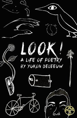 bokomslag Look! A Life of Poetry