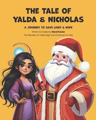 bokomslag The Tale of Yalda & Nicholas