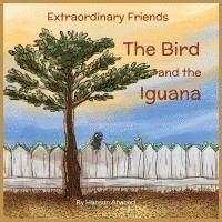 bokomslag Bird and the Iguana