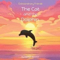bokomslag Cat and the Dolphin