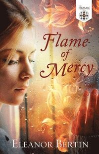 bokomslag Flame of Mercy