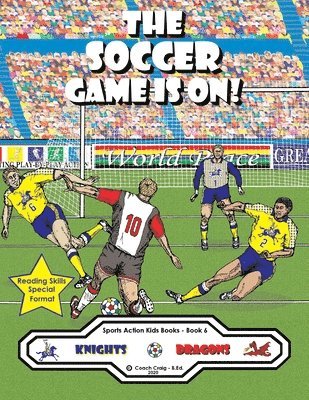 Craig - Soccer Game is on, Häftad