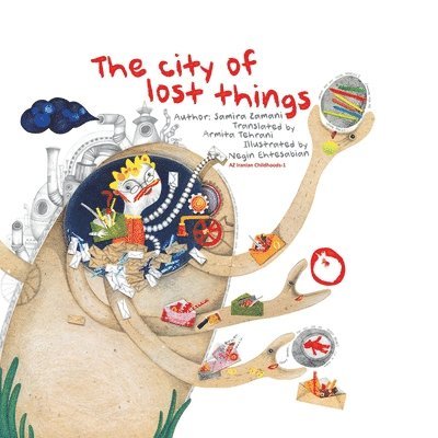 Samira Zamani - The City of Lost Things, Häftad