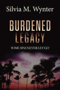 bokomslag Burdened Legacy