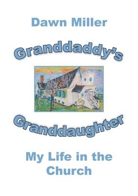 Granddaddy's Granddaughter 1