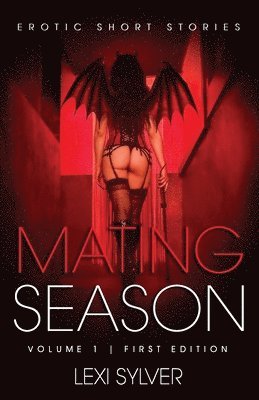 bokomslag Mating Season: Erotic Short Stories