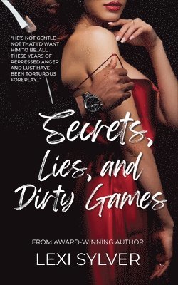 Secrets, Lies, and Dirty Games 1