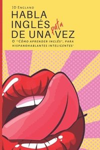 bokomslag Habla inglés de una puta vez