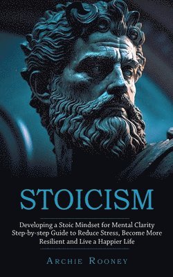 Archie Rooney - Stoicism, Häftad